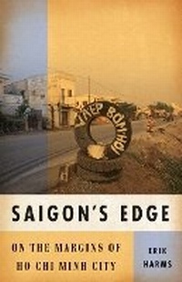 Enlarge image Cover: Saigon's Edge - University of Minnesota Press