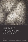 Cover: Rhetoric, Materiality, and Politics - Peter Lang Verlag