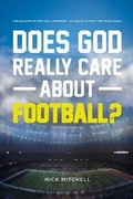 Cover: Does God Really Care About Football? - Bookbaby