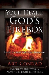 Abbildung von: Your Heart, God's Firebox - Xulon Press