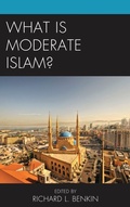 Cover: What Is Moderate Islam? - Lexington Books