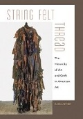 Cover: String, Felt, Thread - University of Minnesota Press