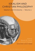 Cover: Idealism and Christian Philosophy - Bloomsbury Academic USA