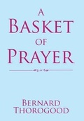 Cover: A Basket of Prayer - Xlibris