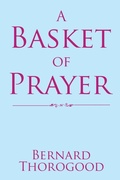 Cover: A Basket of Prayer - Xlibris