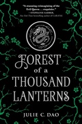 Cover: Forest of a Thousand Lanterns - Philomel Books
