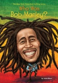 Cover: Who Was Bob Marley? - Penguin Workshop