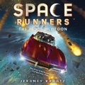 Cover: Space Runners #1: The Moon Platoon - HarperFestival