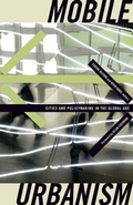 Cover: Mobile Urbanism - University of Minnesota Press