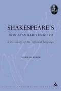 Cover: Shakespeare's Non-Standard English - Continuum International Publishing Group Ltd.