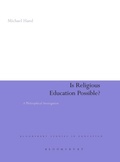 Cover: Is Religious Education Possible? - Continuum International Publishing Group Ltd.