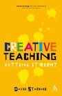 Cover: Creative Teaching - Continuum International Publishing Group Ltd.