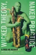 Cover: Wicked Theory, Naked Practice - University of Minnesota Press