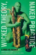 Cover: Wicked Theory, Naked Practice - University of Minnesota Press