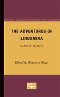 Cover: The Adventures of Lindamira - University of Minnesota Press