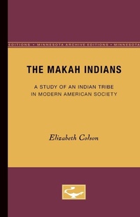 Enlarge image Cover: The Makah Indians - University of Minnesota Press