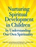 Cover: Nurturing Spiritual Development in Children by Understanding Our Own Spirituality - Whole Person Associates