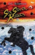 Cover: Six Silver Bullets - AMERICA STAR BOOKS