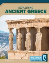 Enlarge image Cover: Exploring Ancient Greece - 12-Story Library