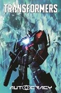 Cover: Transformers: Autocracy Trilogy - Idea & Design Works