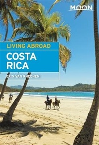Abbildung von: Moon Living Abroad Costa Rica, Fifth Edition - Moon Travel