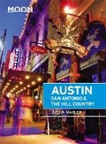 Cover: Moon Austin, San Antonio & the Hill Country (Fifth Edition) - Moon Travel