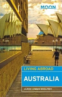 Abbildung von: Moon Living Abroad Australia, 3rd Edition - Moon Travel