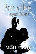 Cover: Born a Hero - AMERICA STAR BOOKS