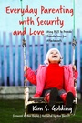 Cover: Everyday Parenting with Security and Love - Jessica Kingsley Publishers
