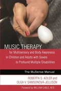 Cover: Music Therapy for Multisensory and Body Awareness in Children and Adults with Severe to Profound Multiple Disabilities - Jessica Kingsley Publishers