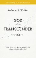 Cover: God and the Transgender Debate - The Good Book Company