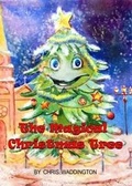 Cover: The Magical Christmas Tree - Independent Publishing Network