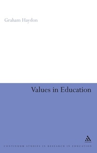 Enlarge image Cover: Values in Education - Continuum International Publishing Group Ltd.