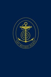Enlarge image Cover: The Life and Works of Sir Henry Mainwaring - Navy Records Society