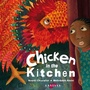 Cover: Chicken in the Kitchen - Lantana Publishing