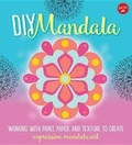 Cover: DIY Mandala - Walter Foster Jr. - Quarto Library