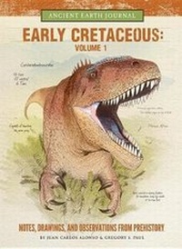 Enlarge image Cover: The Early Cretaceous Volume 1 - Walter Foster Jr. - Quarto Library