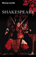 Bild: Shakespeare in China - Continuum International Publishing Group Ltd.