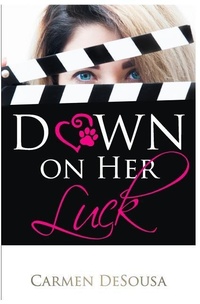 Enlarge image Cover: Down on Her Luck - Carmen Desousa Books