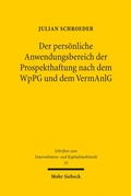 Bild: Der pers&ouml;nliche Anwendungsbereich der Prospekthaftung nach dem WpPG und dem VermAnlG - Mohr Siebeck