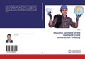 Cover: Securing payment in the mainland China construction industry - LAP Lambert Academic Publishing