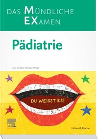 Abbildung von: MEX Das Mündliche Examen Pädiatrie - Urban & Fischer