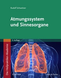 Abbildung von: Die Heilpraktiker-Akademie. Atmungssystem und Sinnesorgane - Urban & Fischer