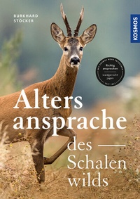 Abbildung von: Die Altersansprache des Schalenwilds - Kosmos