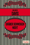 Cover: Gr&auml;ber schweigen nicht - Fischer Taschenbuch