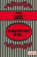 Cover: Ein Grab reicht nicht f&uuml;r drei . - Fischer Taschenbuch