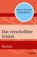 Cover: Das verschollene Schlo&szlig; - Fischer Taschenbuch