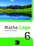 Cover: Mathe.Logo - Bayern / Mathe.Logo Bayern 6 - Buchner, C.C.