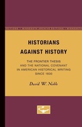 Cover: Historians Against History - University of Minnesota Press