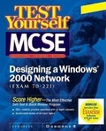 Cover: Test Yourself MCSE Designing A Windows 2000 Network (Exam 70-221) - Osborne/McGraw-Hill